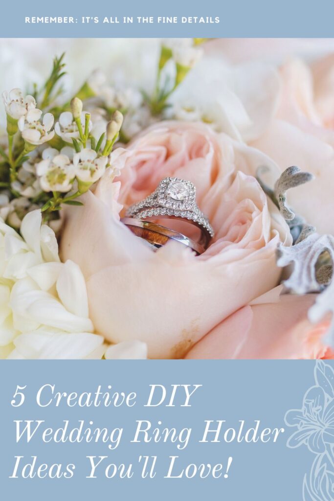 5 Creative DIY Wedding Ring Holder Ideas You'll Love!