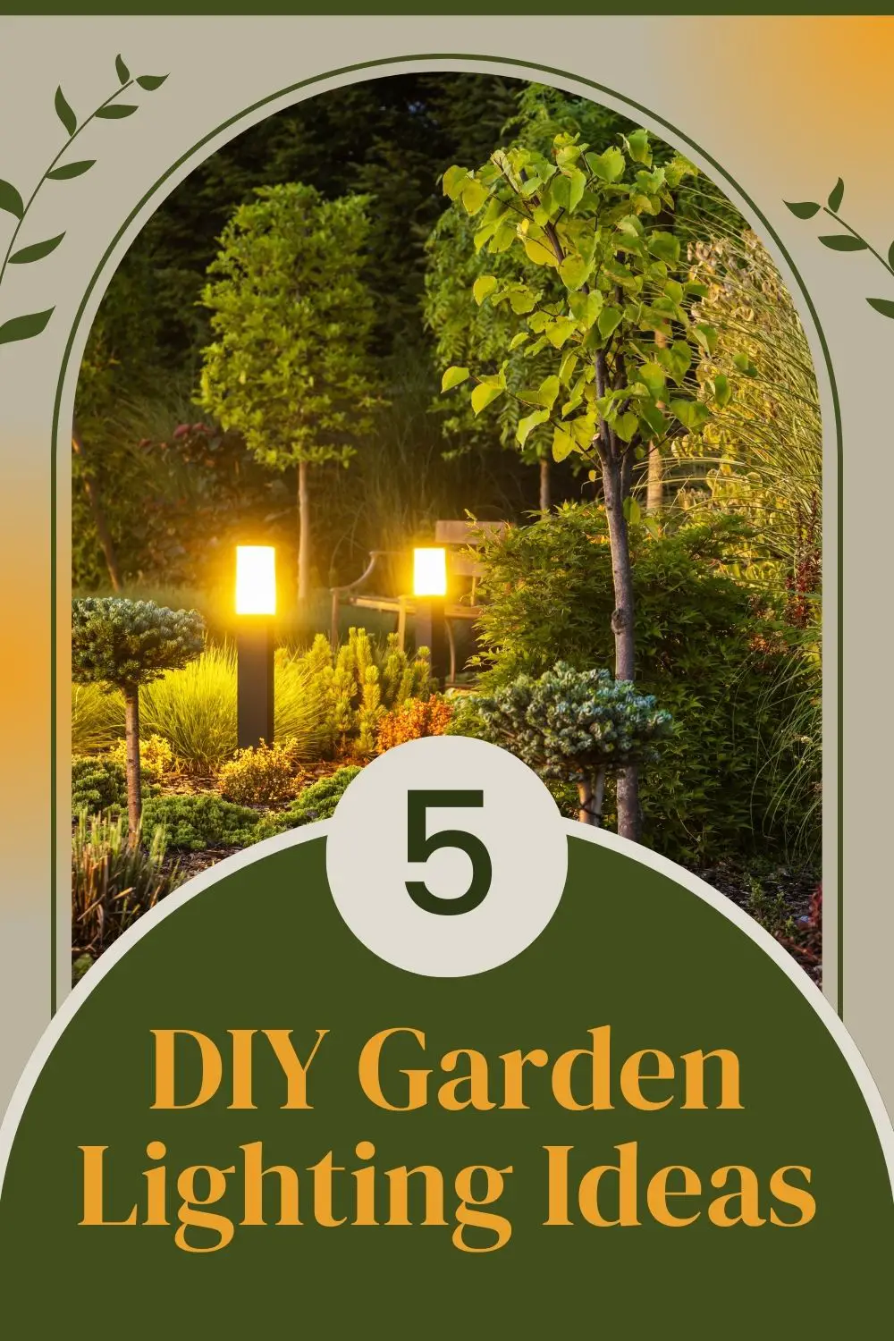 5 Stunning DIY Garden Lighting Ideas For Your Outdoor Space!