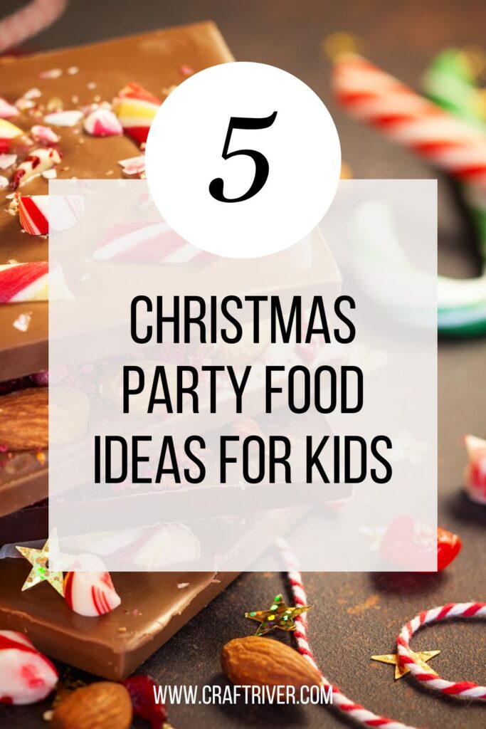 5 Easy Christmas Party Food Ideas For Kids