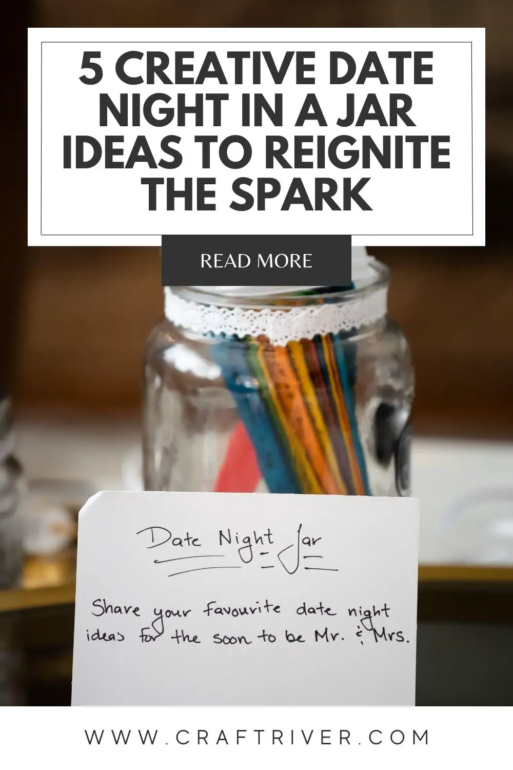 Creative Date Night in a Jar Ideas to Reignite the Spark