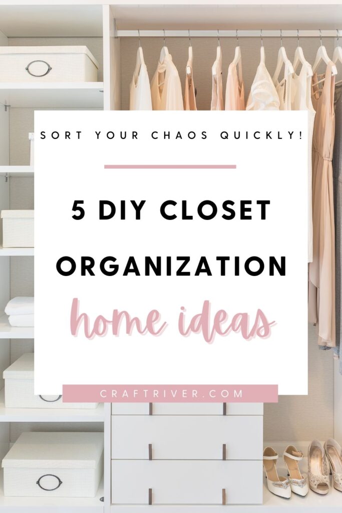 5 DIY Closet Organization Ideas Home
