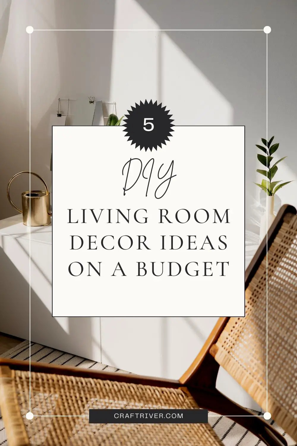 DIY Living Room Decor Ideas on a Budget