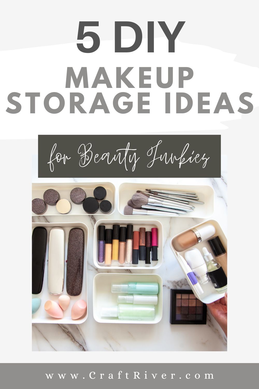 DIY Makeup Storage Ideas