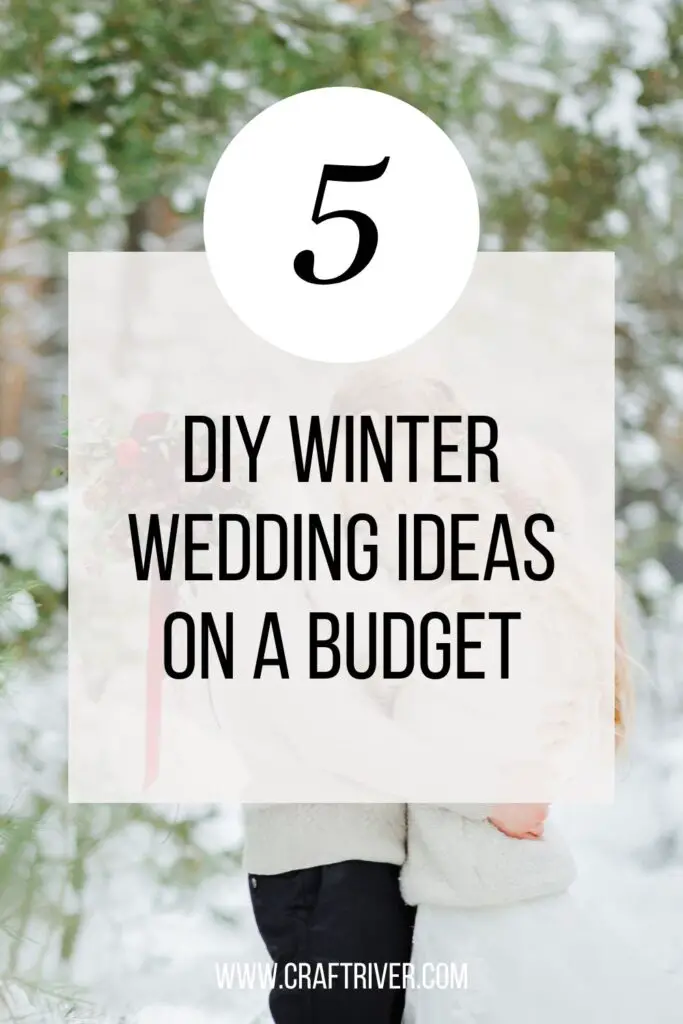 Diy Winter Wedding Ideas On A Budget