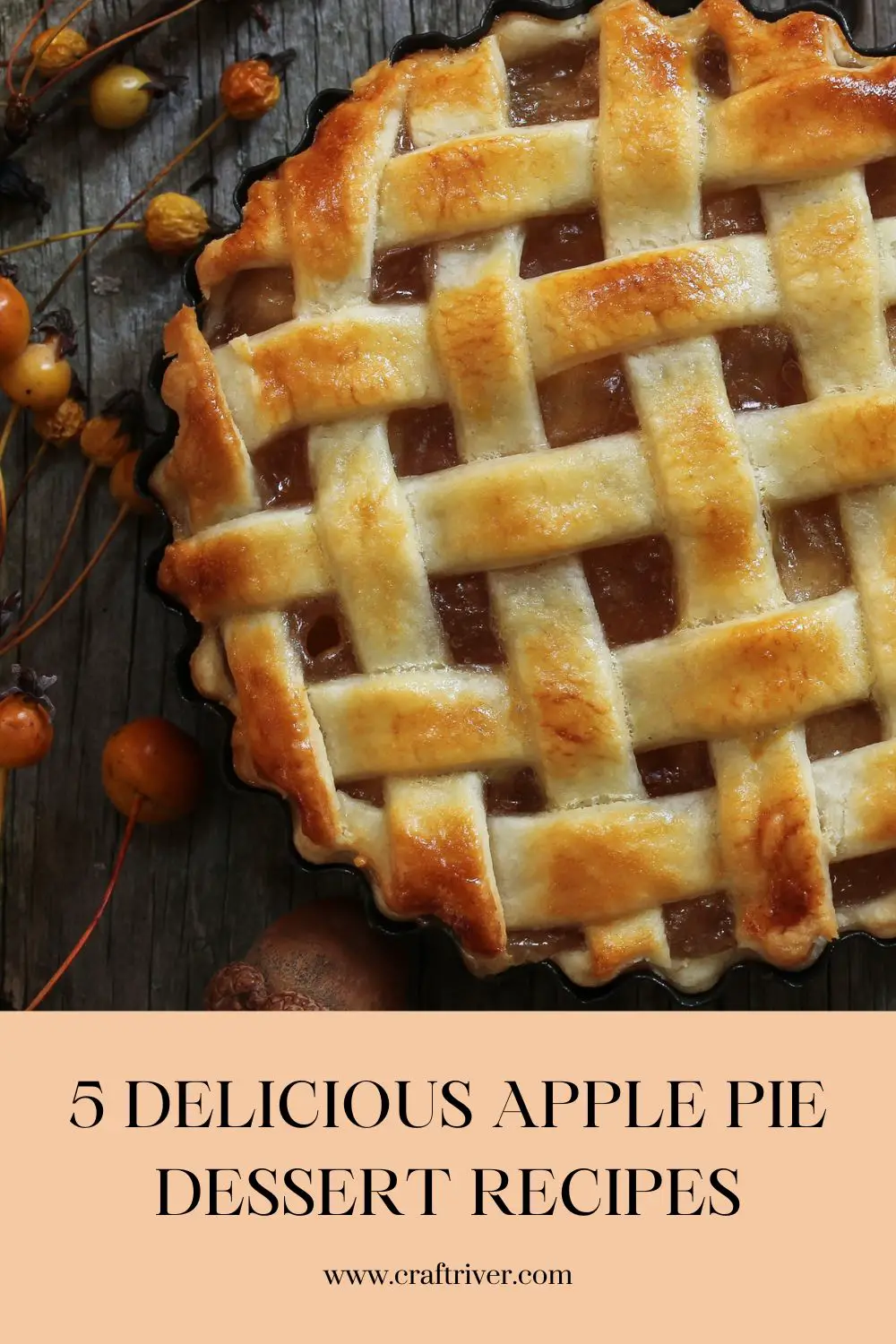 Delicious Apple Pie Dessert Recipes