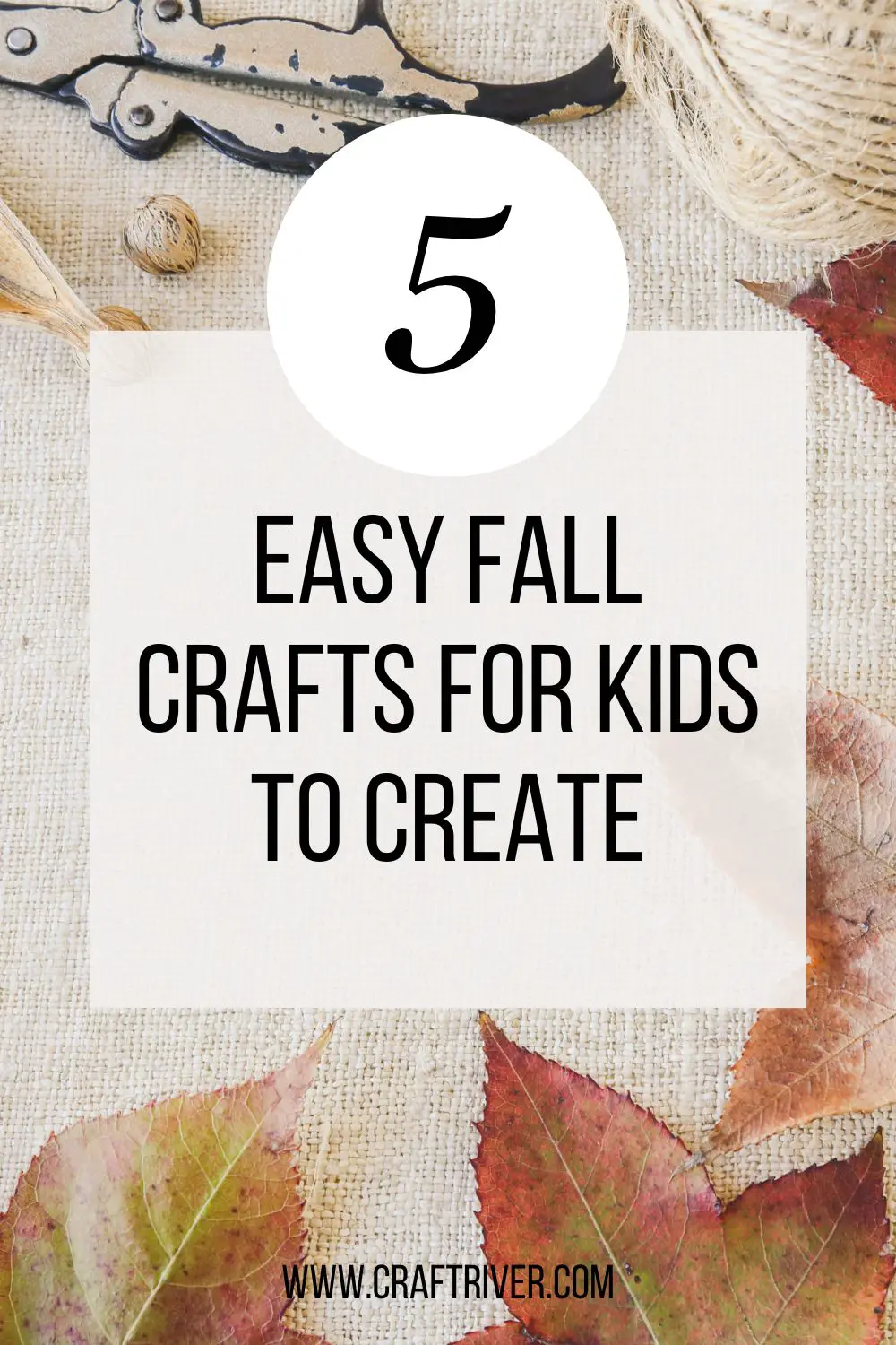 Easy Fall Crafts for Kids to Create and Enjoy