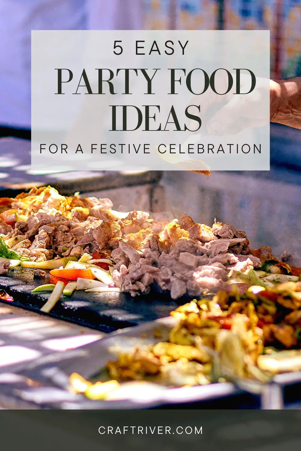 Easy Party Food Ideas for a Festive Celebration (1)