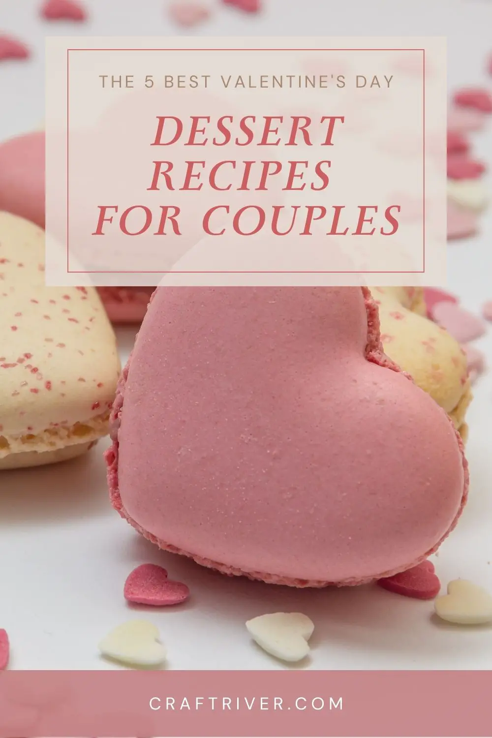 5 Mouth-Watering Valentine's Day Desserts for Couples