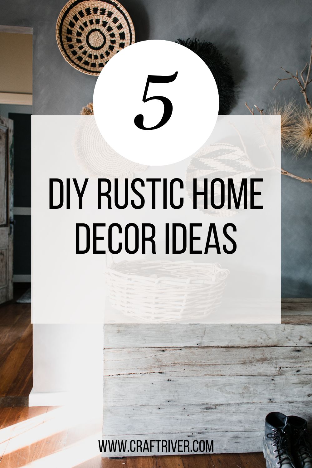 5 DIY Rustic Home Decor Ideas